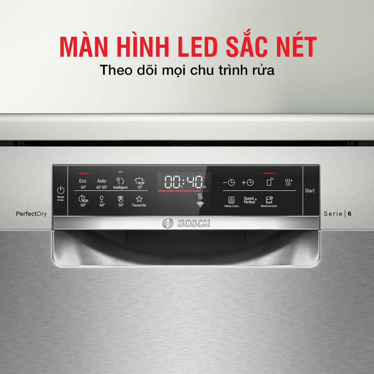 Màn hình LED giúp theo dõi mọi chu trình rửa