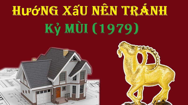 Người sinh năm 1979 hợp hướng nào?